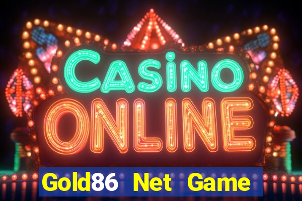 Gold86 Net Game Bài Nổ Hũ Uy Tín