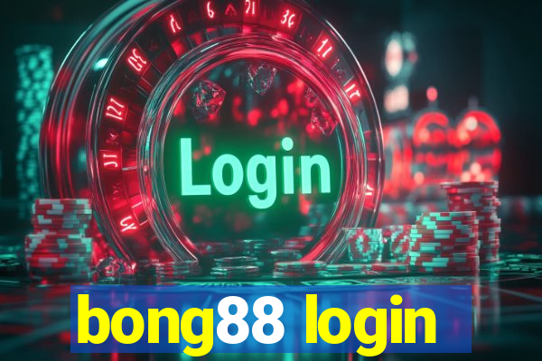 bong88 login