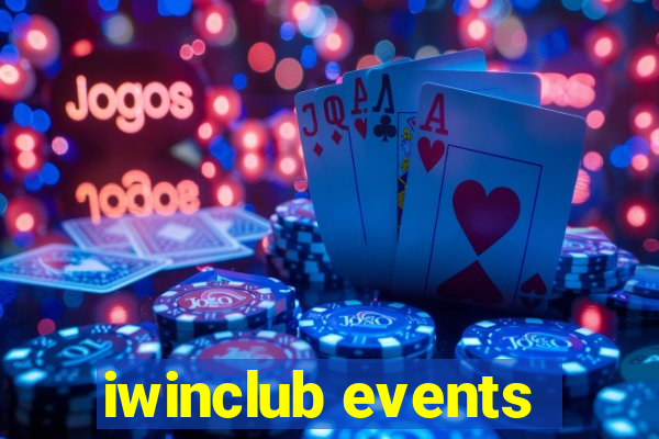 iwinclub events