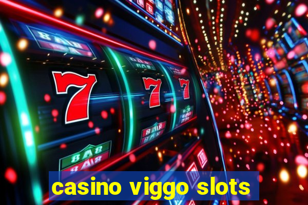 casino viggo slots