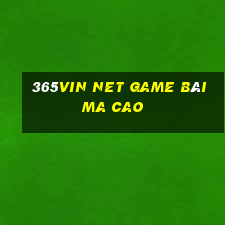 365Vin Net Game Bài Ma Cao