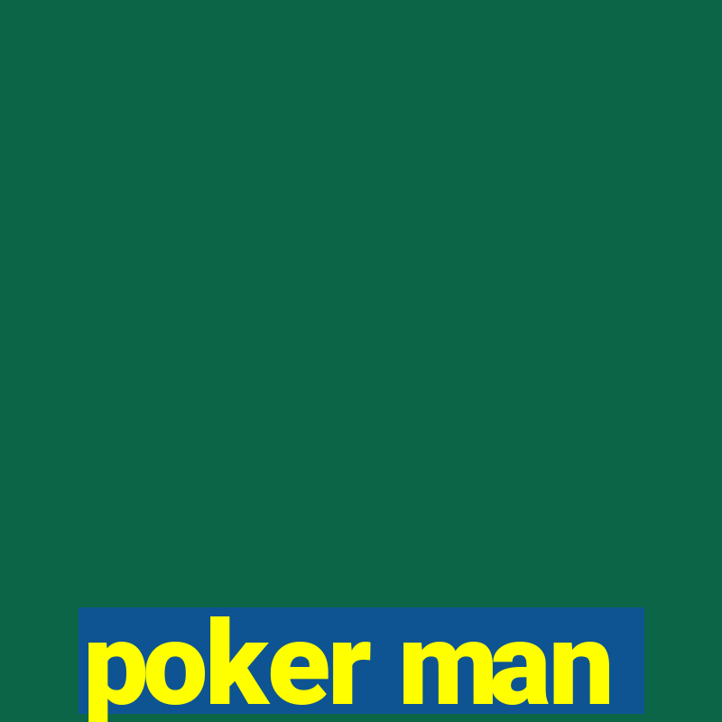 poker man