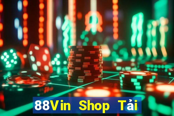 88Vin Shop Tải Game Bài B52