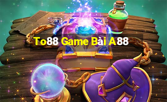 To88 Game Bài A88