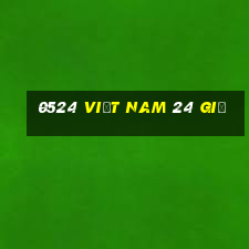 0524 Việt nam 24 giờ