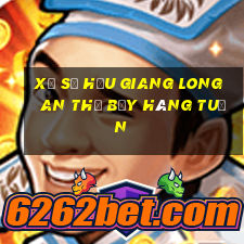 xổ số hậu giang long an thứ bảy hàng tuần