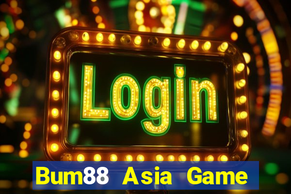 Bum88 Asia Game Bài Online