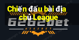 Chiến đấu bài địa chủ League