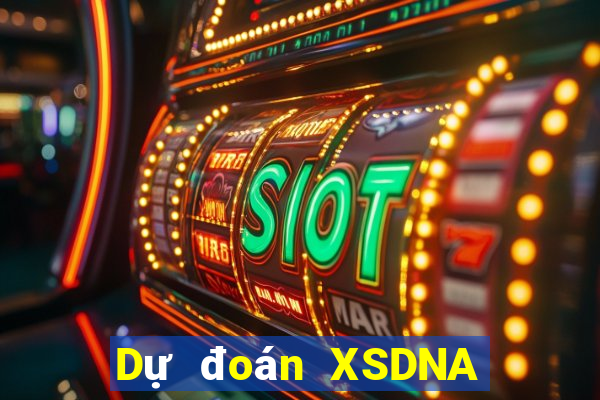 Dự đoán XSDNA ngày 28