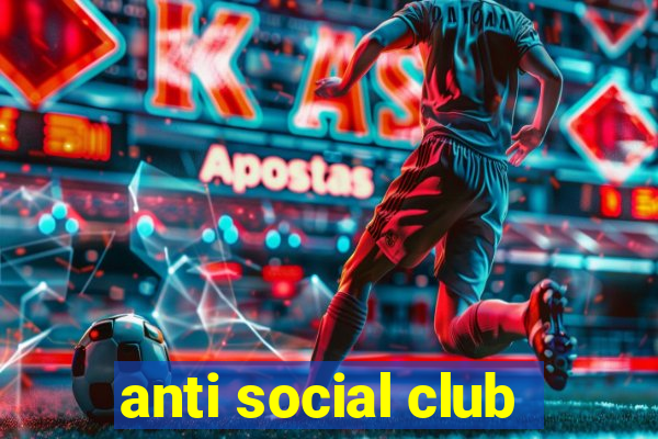 anti social club