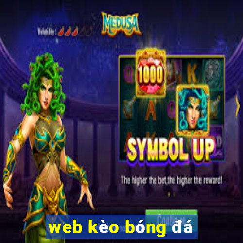 web kèo bóng đá