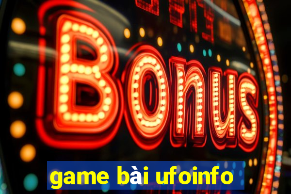 game bài ufoinfo