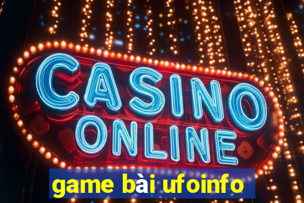 game bài ufoinfo