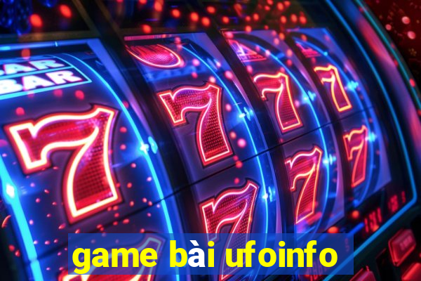 game bài ufoinfo