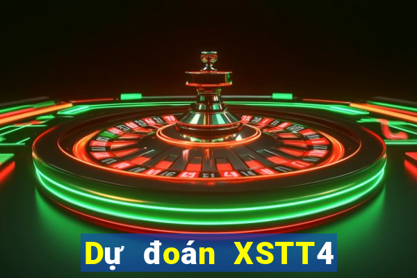 Dự đoán XSTT4 thứ bảy