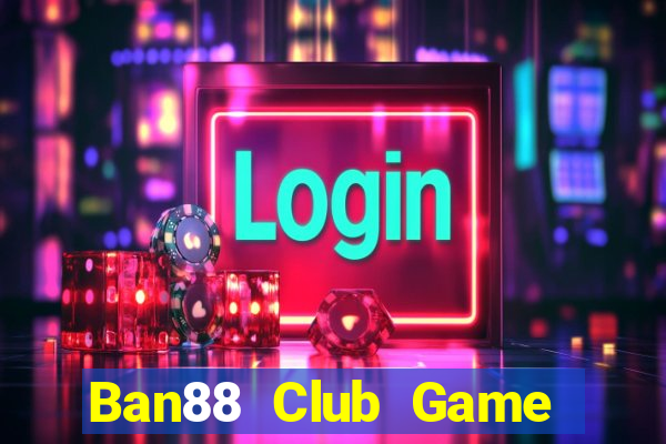 Ban88 Club Game Bài Rikvip