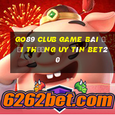 Go89 Club Game Bài Đổi Thưởng Uy Tín Bet20