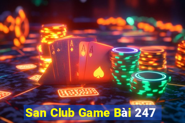 San Club Game Bài 247