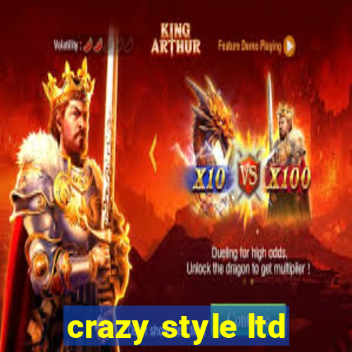 crazy style ltd