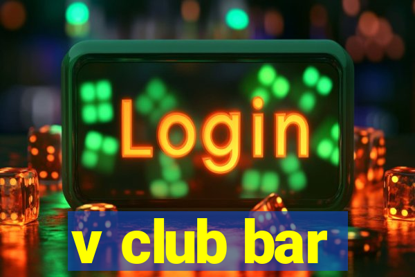 v club bar