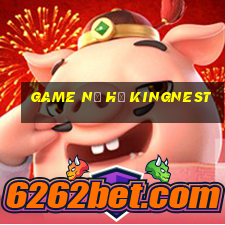 game nổ hũ kingnest