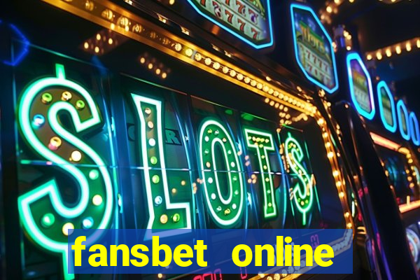 fansbet online casino review