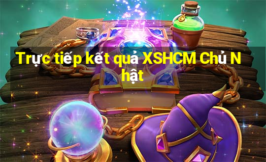 Trực tiếp kết quả XSHCM Chủ Nhật