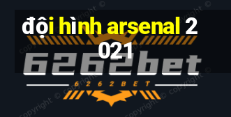 đội hình arsenal 2021