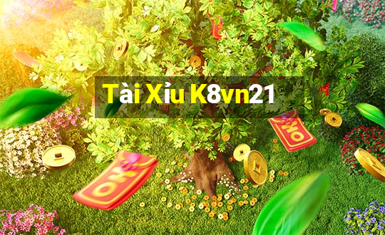 Tài Xỉu K8vn21