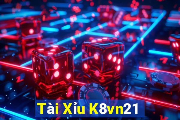 Tài Xỉu K8vn21