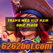 Trang web Việt nam Bole Place