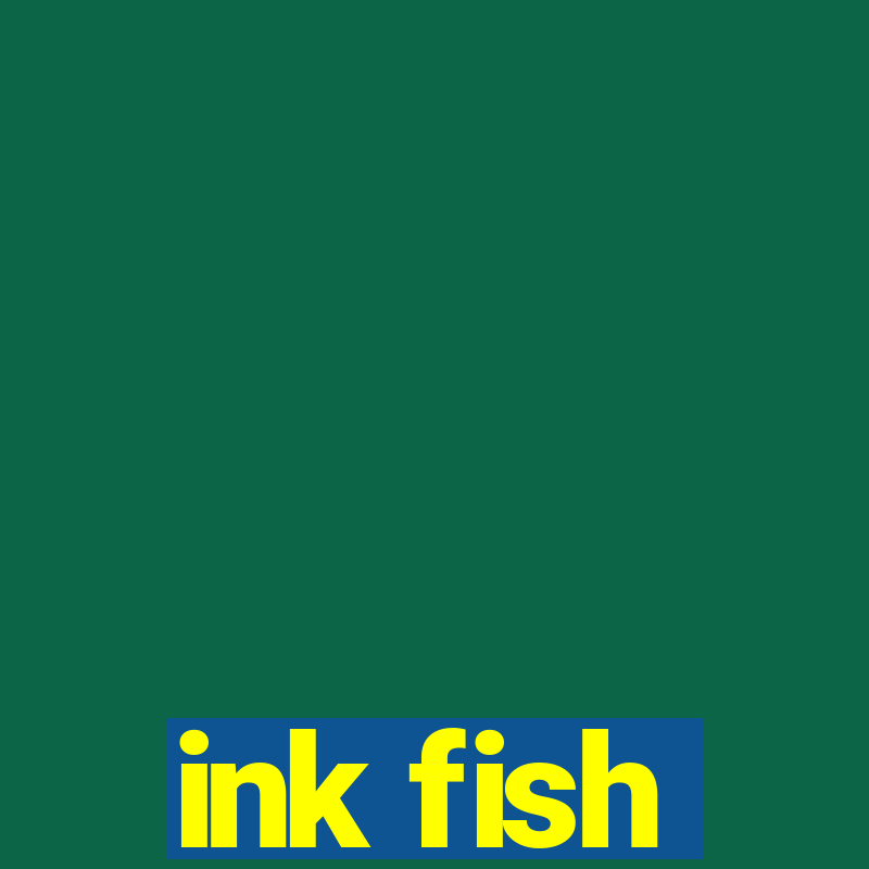 ink fish