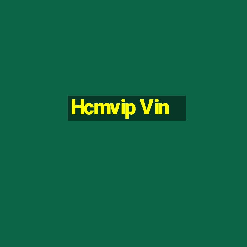 Hcmvip Vin