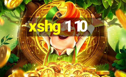 xshg 1 10