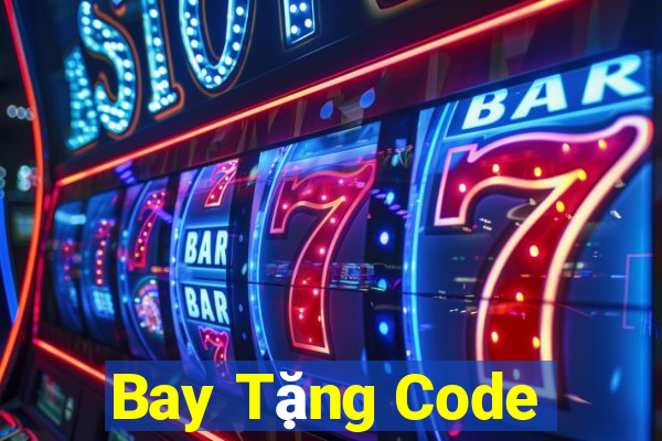 Bay Tặng Code