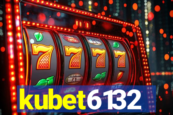 kubet6132