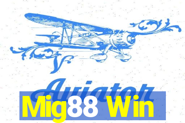 Mig88 Win