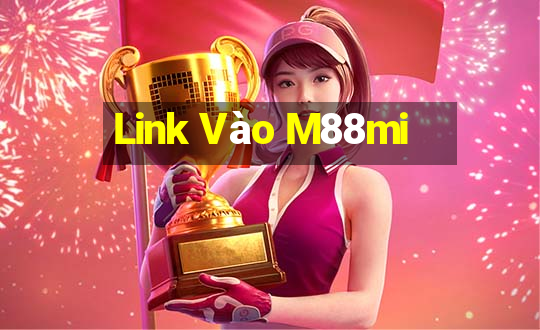 Link Vào M88mi