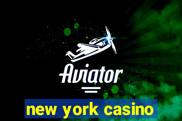 new york casino