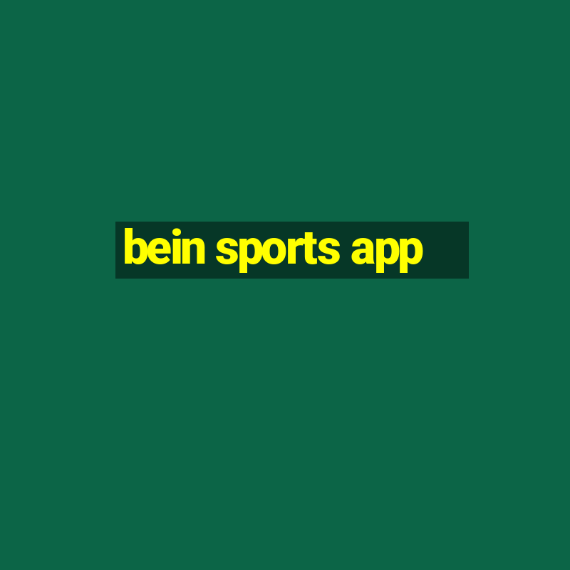 bein sports app