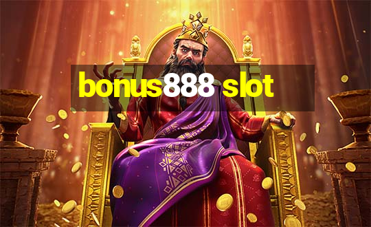 bonus888 slot