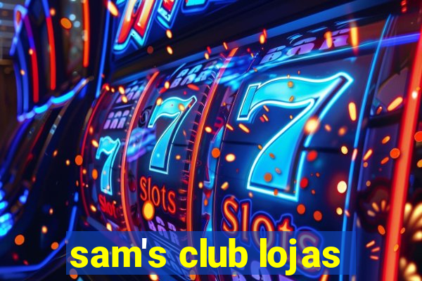 sam's club lojas