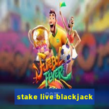 stake live blackjack