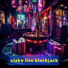 stake live blackjack