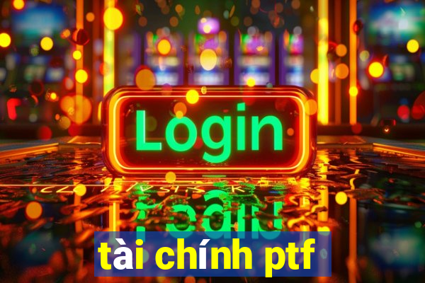 tài chính ptf