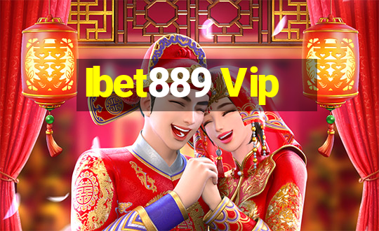 Ibet889 Vip