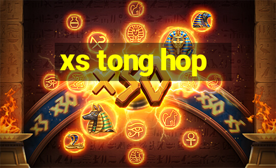 xs tong hop