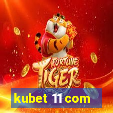 kubet 11 com