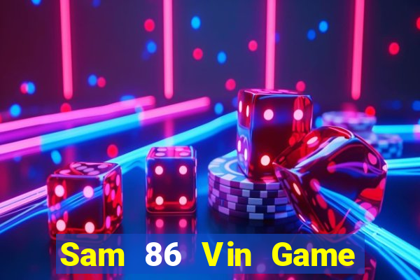 Sam 86 Vin Game Bài 6 Lá