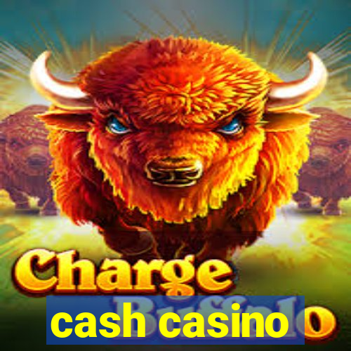 cash casino